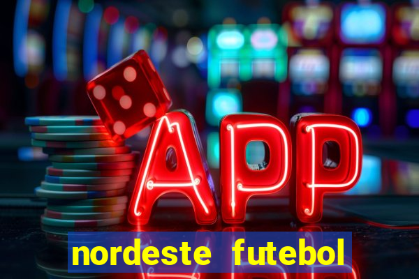 nordeste futebol vip no net